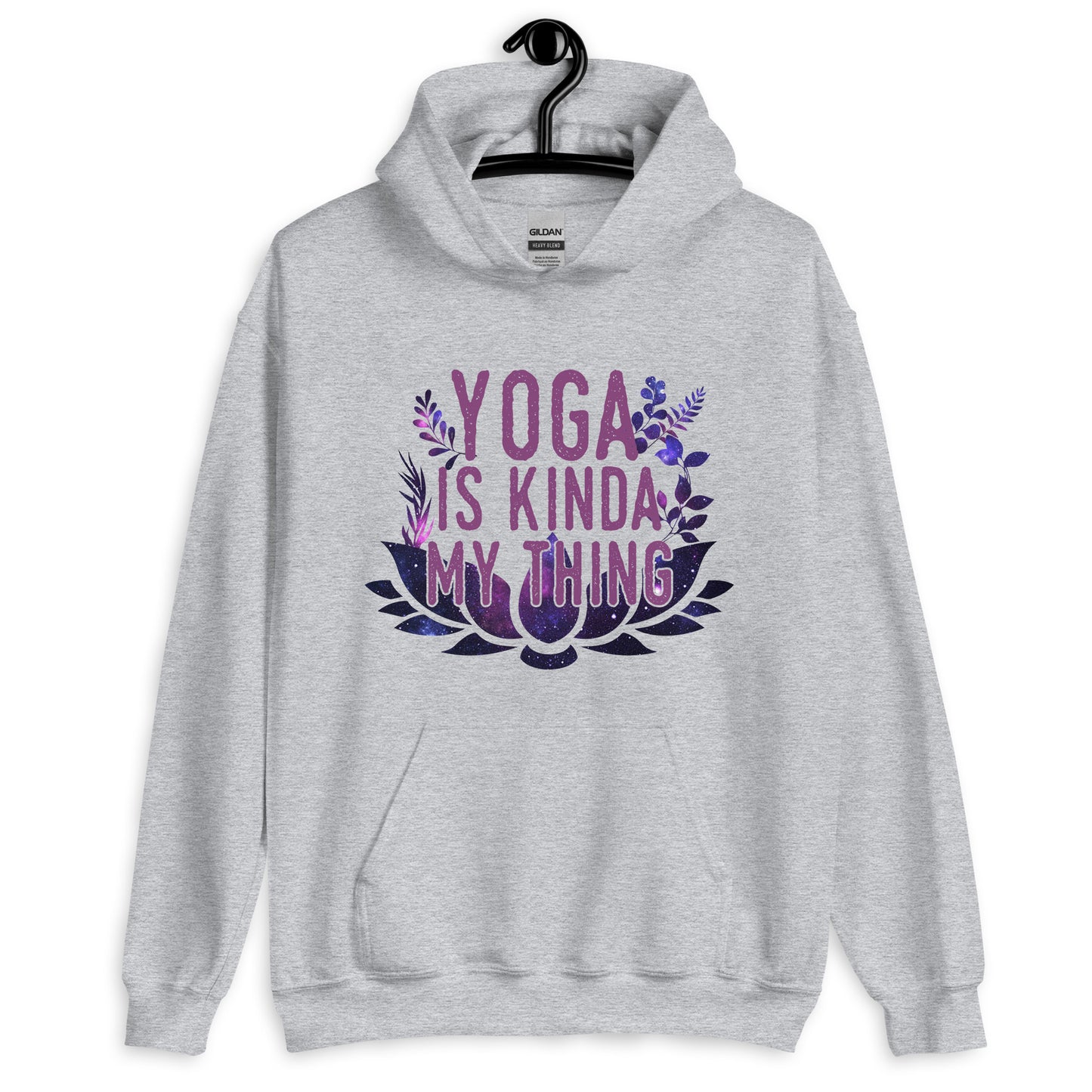 Yoga Is Kinda My Thing Unisex Hoodie